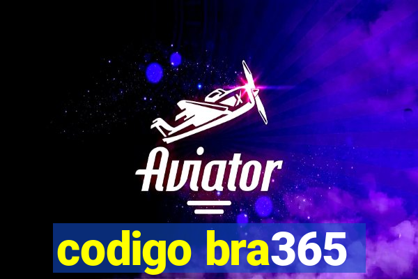 codigo bra365